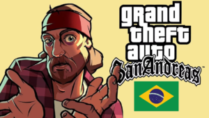 O INCRIVEL GTA SAN ANDREAS DUBLADO